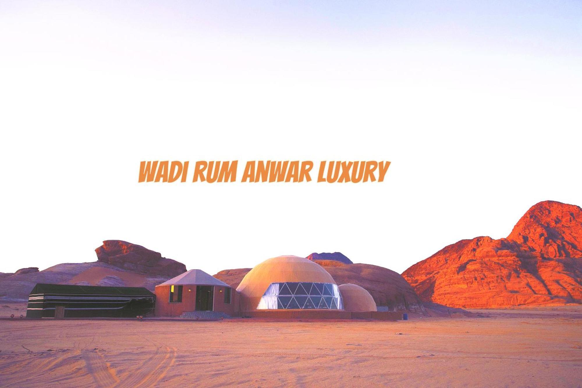 Wadi Rum Anwar Luxury Camp 외부 사진